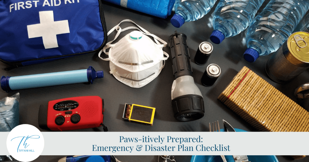 Paws-itively Prepared: Emergency & Disaster Plan&nbsp;Checklist
