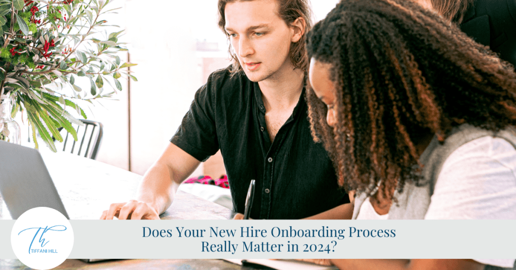 Does Your New Hire Onboarding Process Really Matter in 2024?