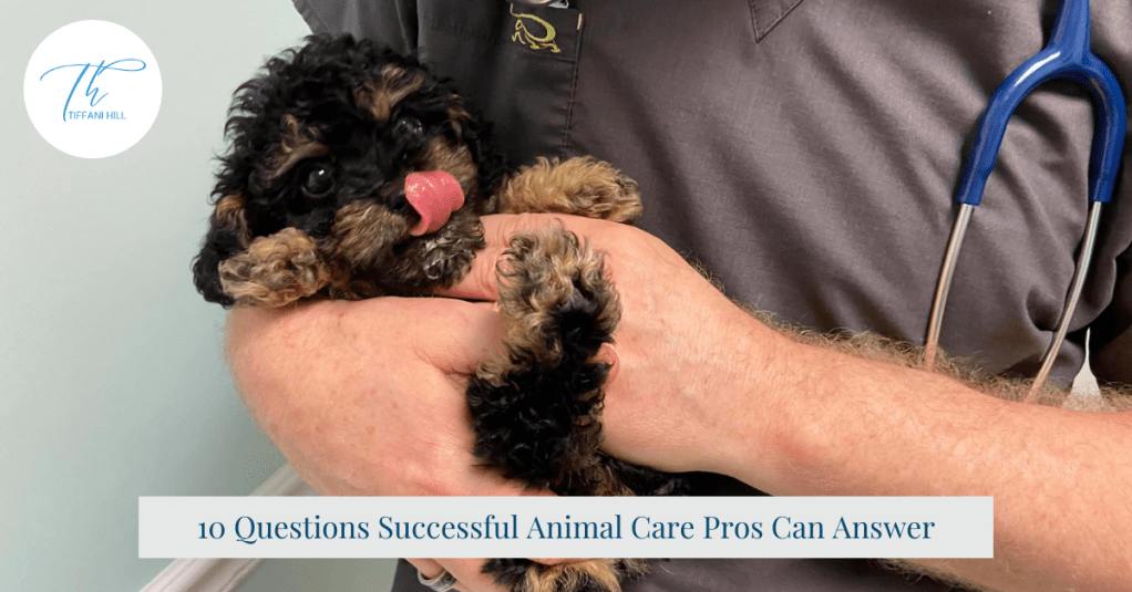 10 Questions Successful Animal Care Pros Can Answer